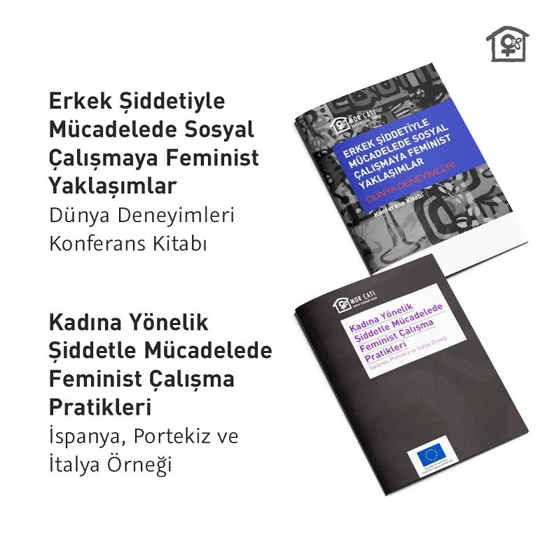 Mor Çatı’dan Kadına Yönelik Şiddetle Mücadelede Dünya Deneyimlerine Dair İki Yeni Yayın!