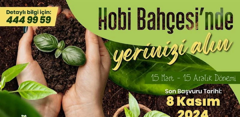 Hobi Bahçeleri Yeni Dönem Başvuruları Başladı