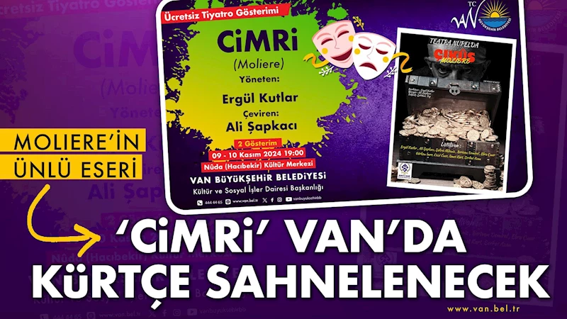 Moliere’in ünlü eseri ‘Cimri’ Van’da Kürtçe sahnelenecek