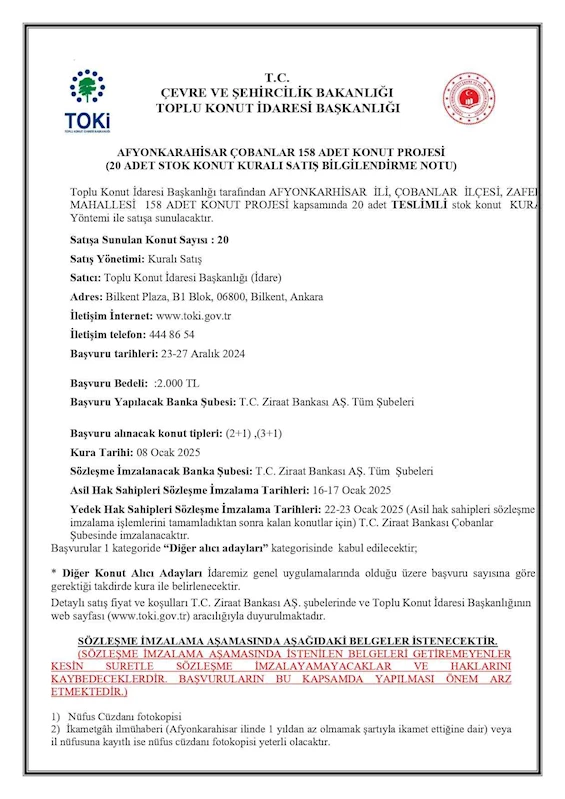 T.C. Çevre ve Şehircilik Bakanlığı Toplu Konut İdaresi Başkanlığı Çobanlar 158 Adet Konut Projesi Kapsamında Kalan 20 Adet Stok Konutların Satış Takvimi..