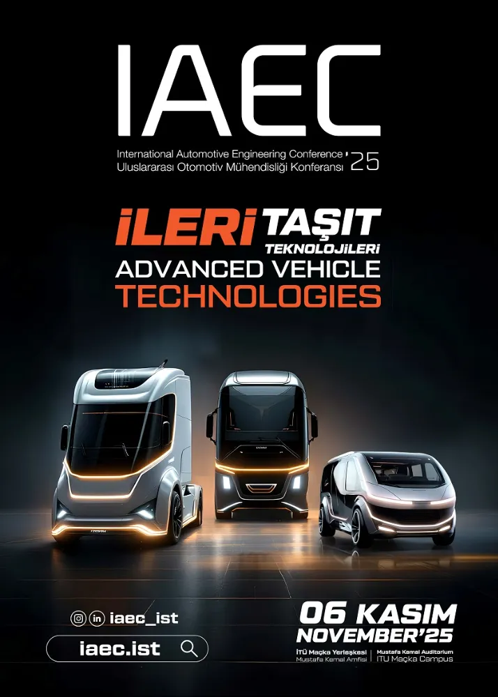 Otomotiv Sanayi, Uluslararası Otomotiv Mühendisliği Konferansı - IAEC 2025 İçin Geri Sayıma Başladı!