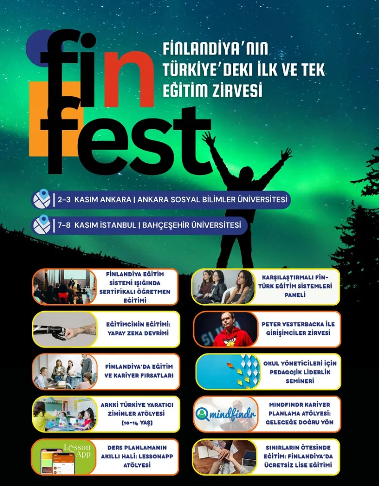 -Finlandiya Modeli Türkiye’de: FinFest 2025 yeni eğitim fırsatlarının kapısını aralıyor