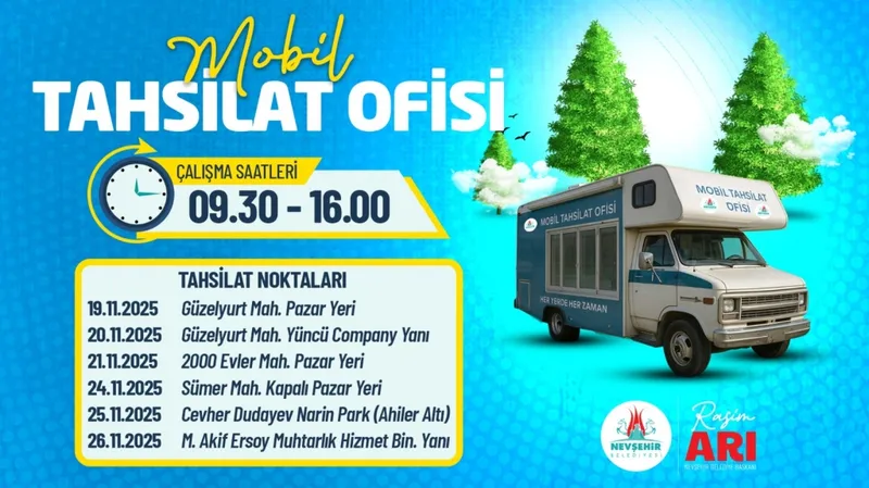 Nevşehir Belediyesi Mobil Tahsilat Ofisi Mahalleleri Dolaşacak