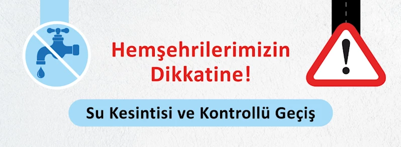 Su Kesintisi Duyurusu