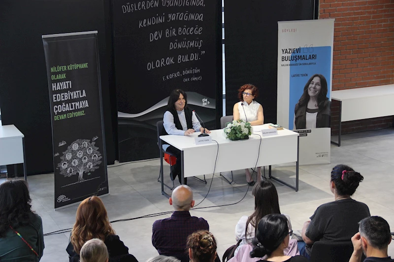 Latife Tekin Nilüfer’de okurlarıyla buluştu