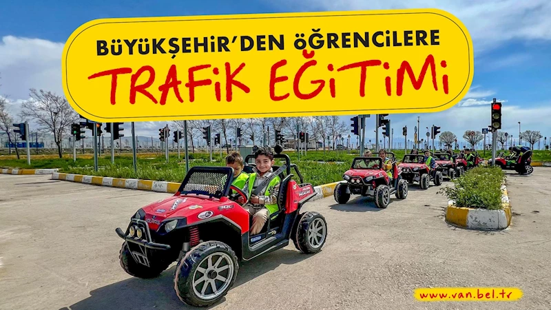 BÜYÜKŞEHİR’DEN ÖĞRENCİLERE TRAFİK EĞİTİMİ