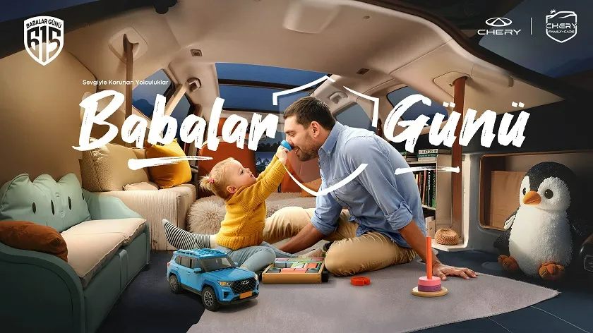 Chery Babalar Günü’nde Koşulsuz Sevgiyi Üst Düzey Güvenlik ile Buluşturuyor! 